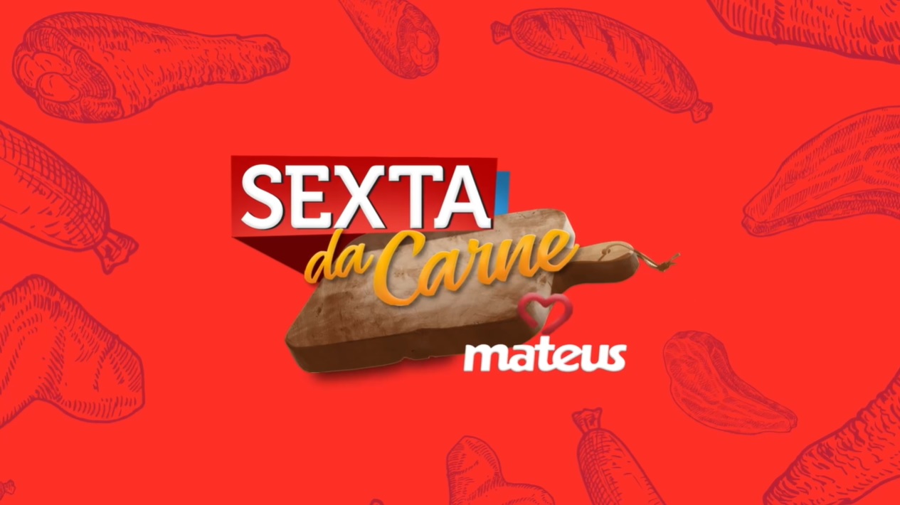 Hoje é Dia De Promoções Imperdíveis Na Sexta Da Carne No Mateus Supermercado Marco Silva Notícias 7150