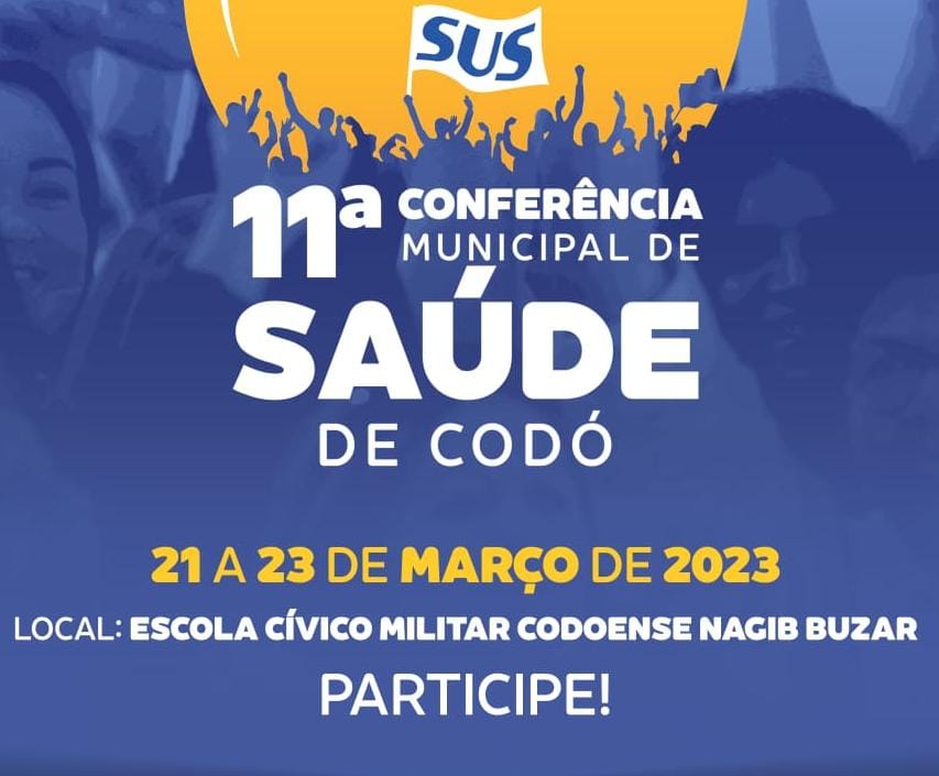 Prefeitura De Codó Convida A População Para Participar Da 11ª Conferência Municipal De Saúde 1067