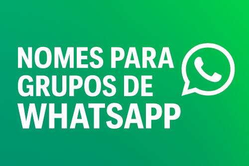 Banner destaque ‘Nomes para Grupos de WhatsApp’ sobre degradê verde com ícone do WhatsApp, inspirado em categorias criativas, engraçadas e temáticas